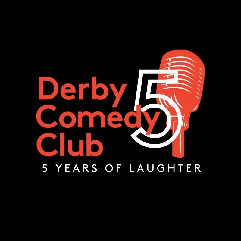 Derby Comedy Club Derby Comedy Festival