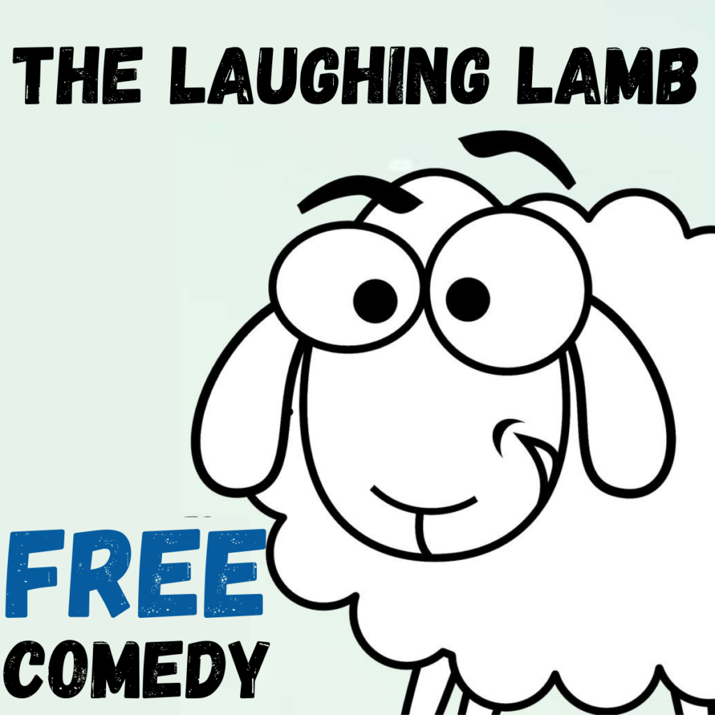 The Laughing Lamb: New Material & Open Mic - PWYL